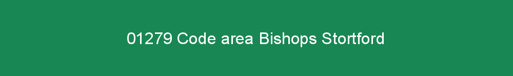 01279 area code Bishops Stortford